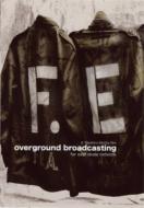 Overground Broadcasting/森田貴宏-DVD